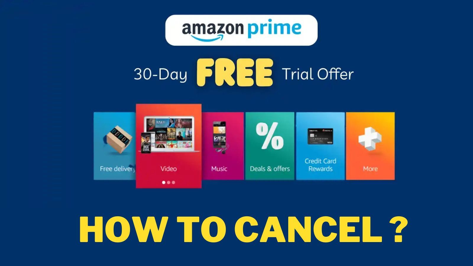 How To Cancel Amazon Prime Free Trial (StepbyStep Guide to Different
